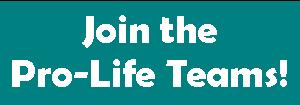 Pro-Life_Teams_Home_Page_Button.jpg