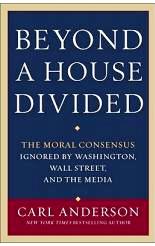 Beyond a House Divided: The Moral Consensus Ignored by Washington, Wall Street & the Media